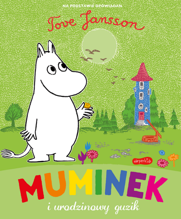 Książka Muminek i urodzinowy guzik Tove Jansson HarperKids