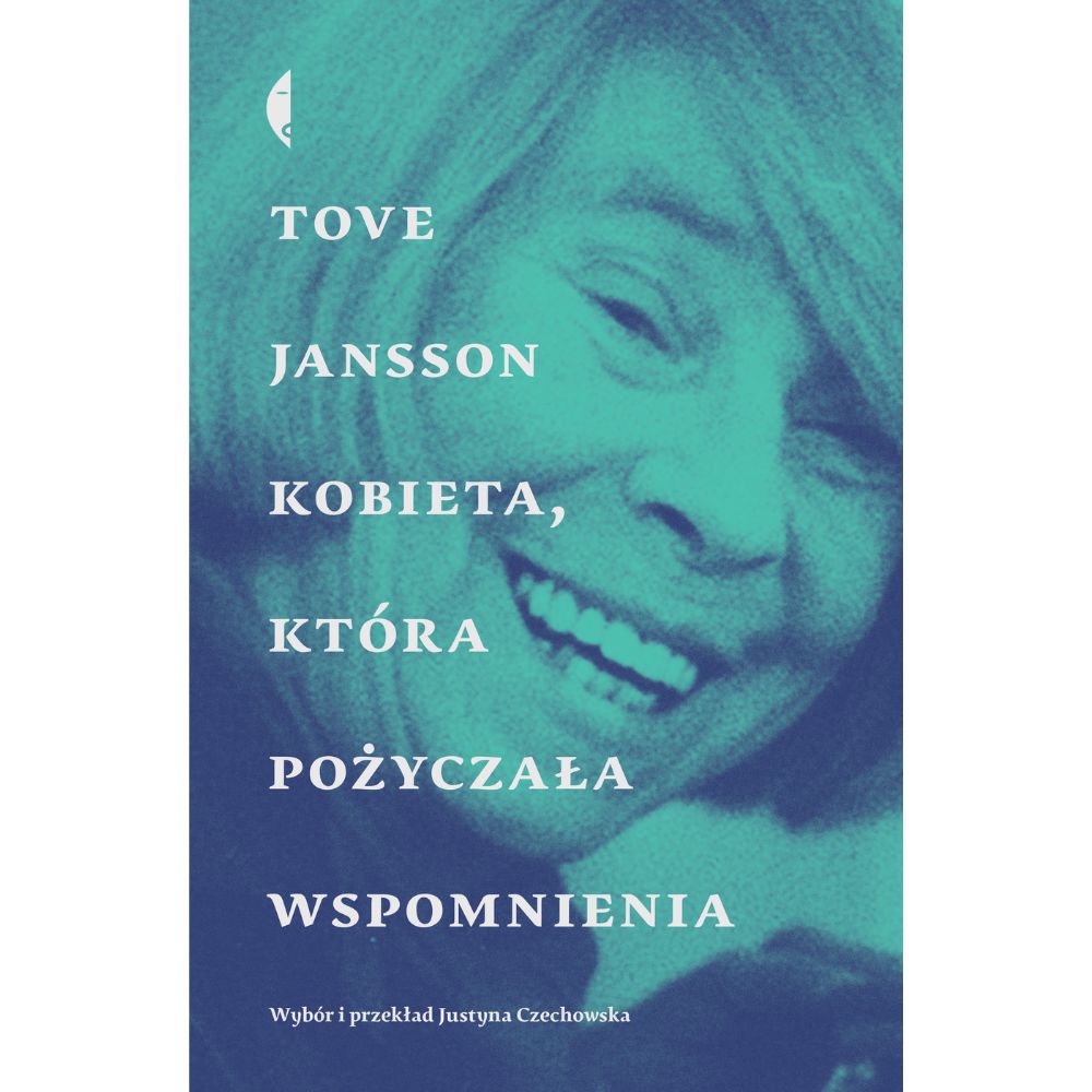Kobieta, która pożyczała wspomnienia Tove Jansson