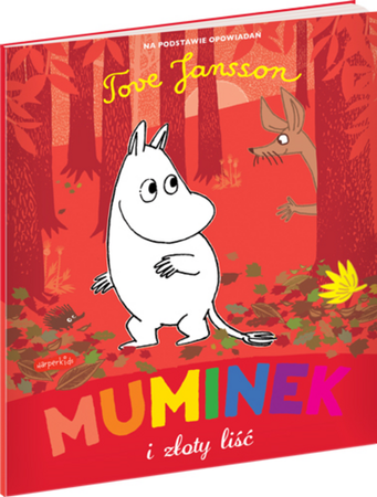 Książka Muminek i złoty liść Richard Dungworth, Tove Jansson HarperKids