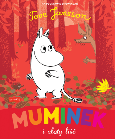Książka Muminek i złoty liść Richard Dungworth, Tove Jansson HarperKids