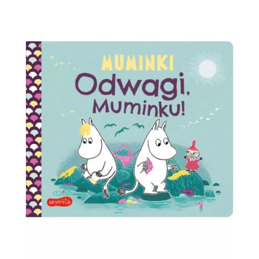 Odwagi, Muminku. Muminki. Książeczki kartonowe HarperKids